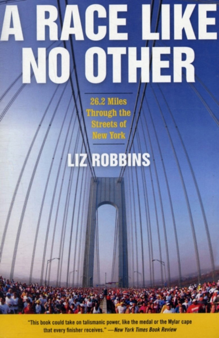 Liz Robbins - A Race Like No Other